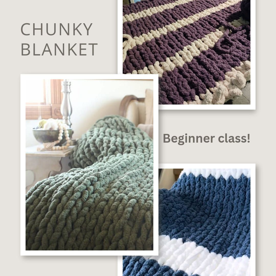 Chunky Blanket Class 