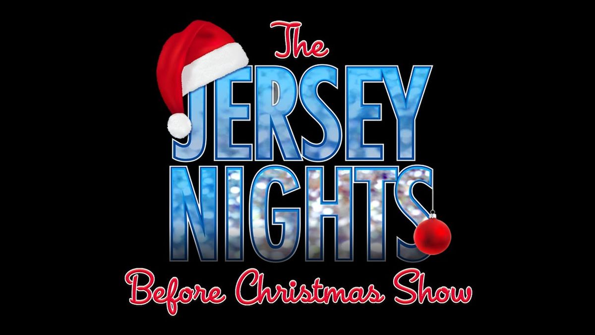 The Jersey Nights Before Christmas Show at The Empire Theater - Belleville at Empire Theatre