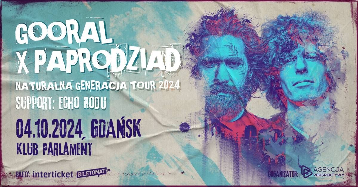 Gooral x Paprodziad | Naturalna Generacja 2024 | Gda\u0144sk | support: Echo Rodu