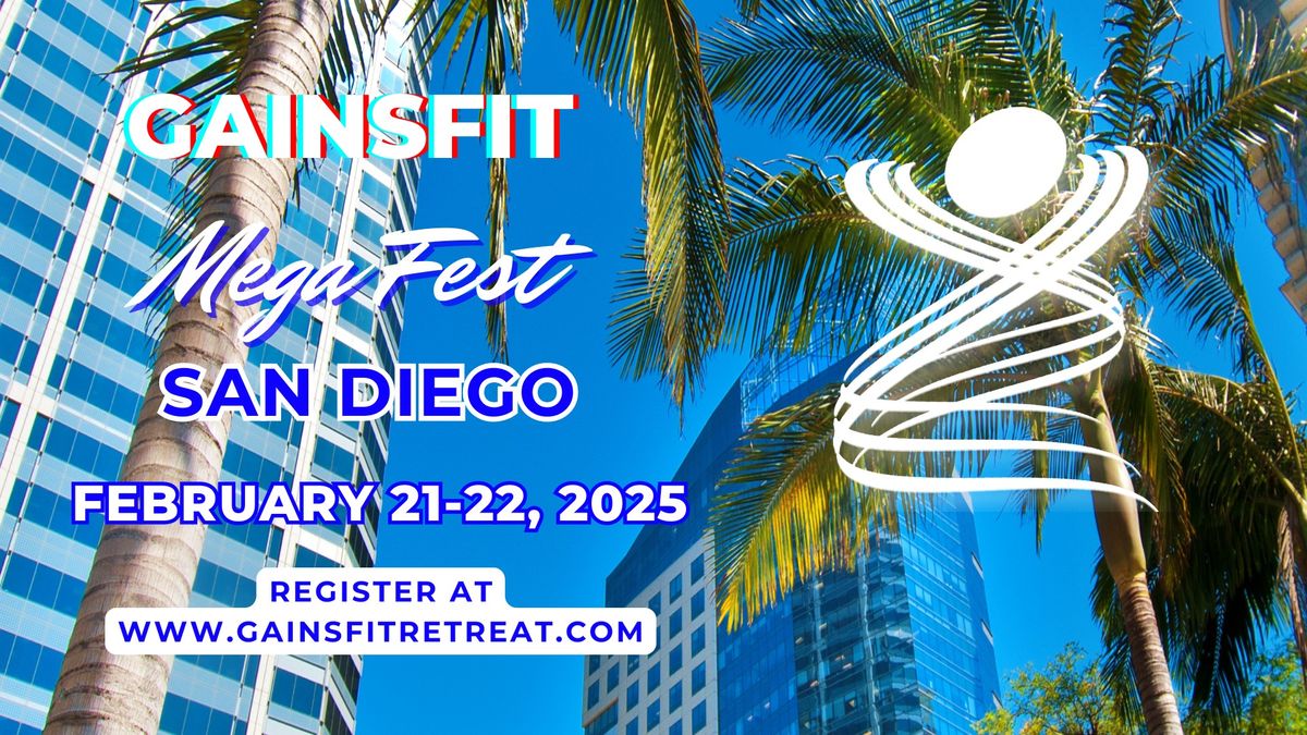 GAINS FIT Mega Fest San Diego 2025