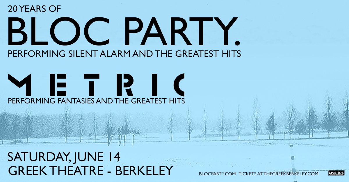 Bloc Party at Greek Theatre