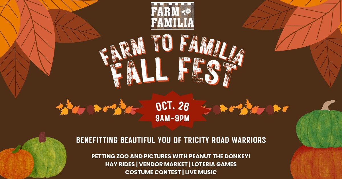 Farm to Familia Fall Fest