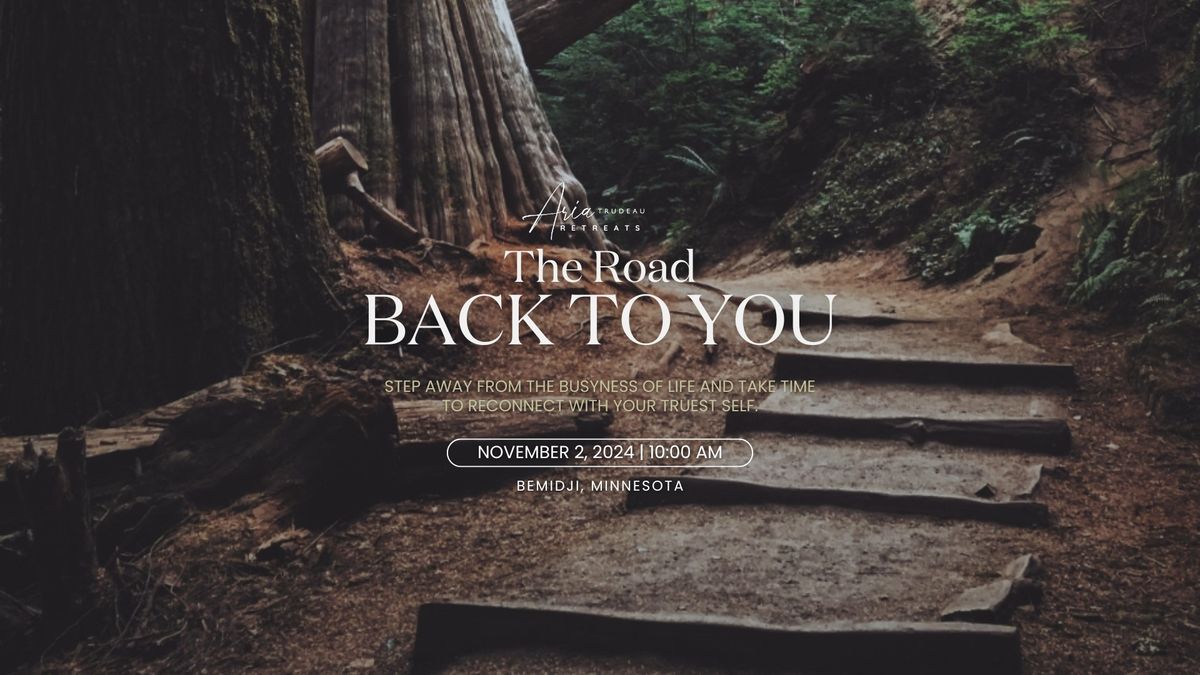 The Road Back to You