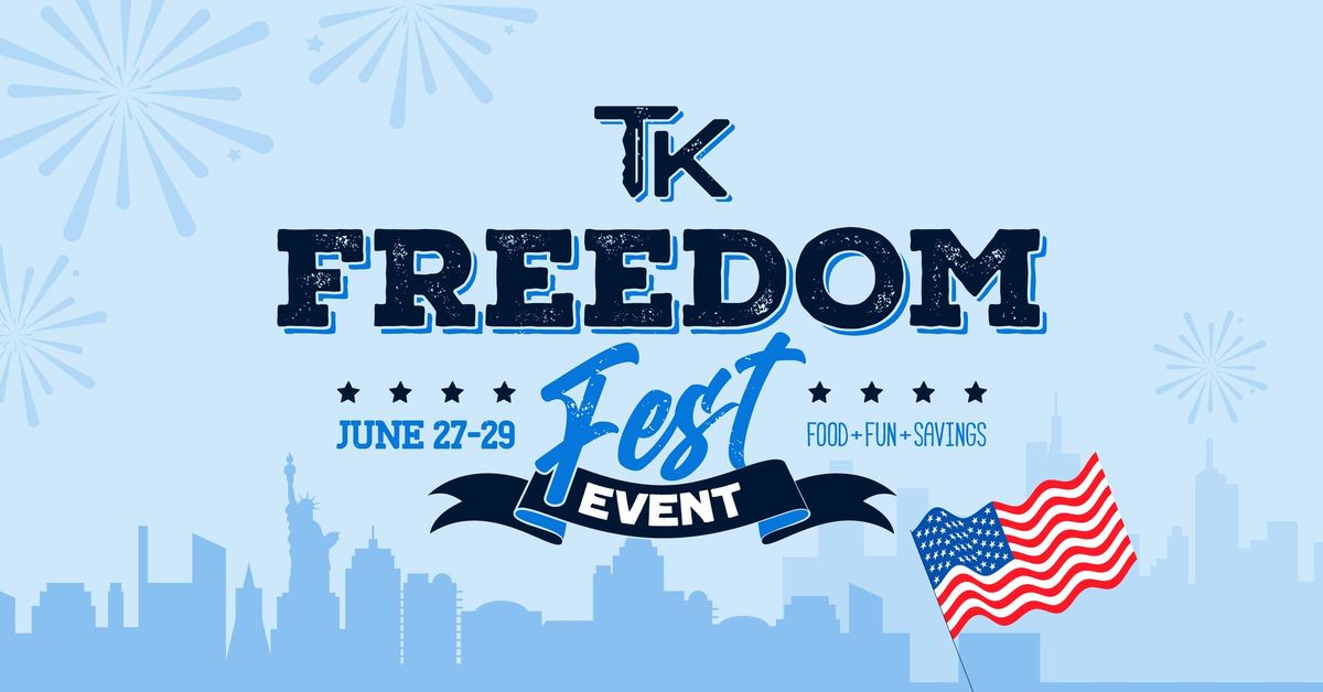 TK Freedom Fest