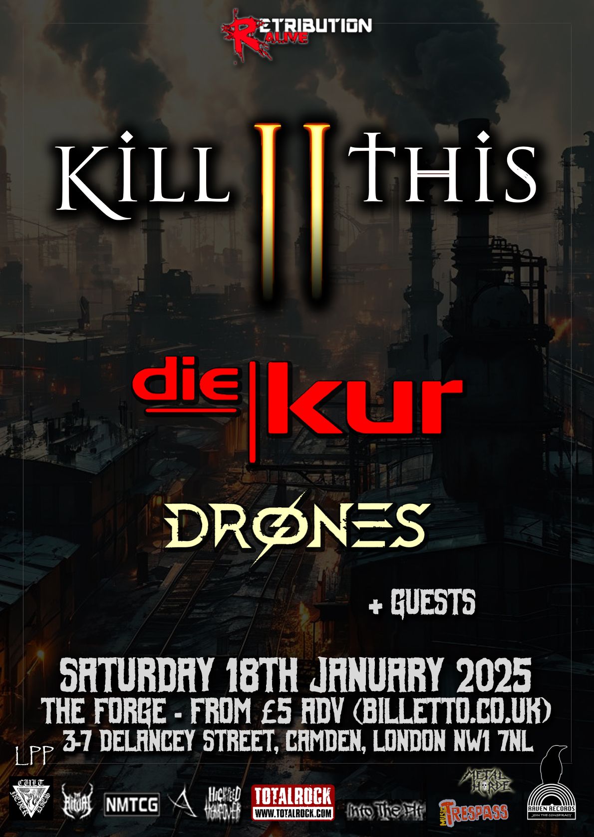 Retribution Alive: K*ll II This \/ Die Kur \/ Drones