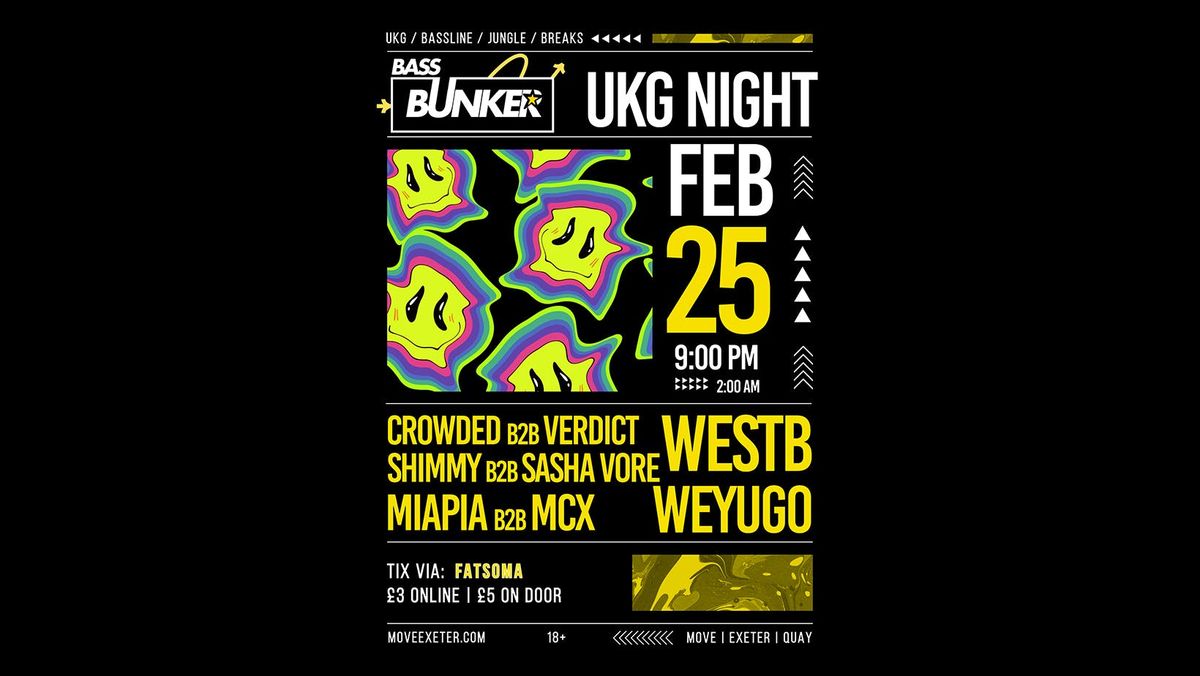 BASS BUNKER - UKG - Tues 25 Feb - Bomba - Exeter