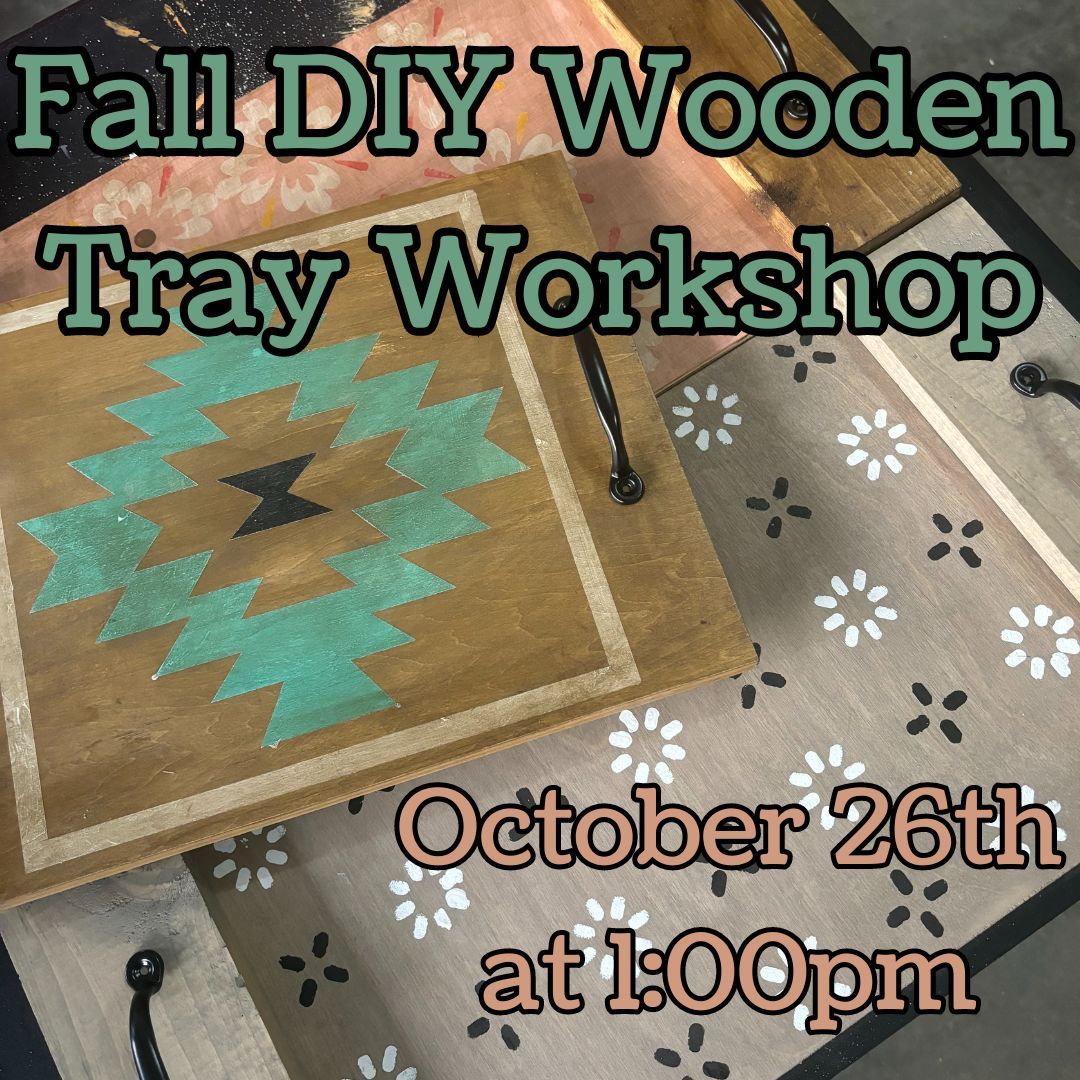 Fall DIY Wooden Tray Workshop