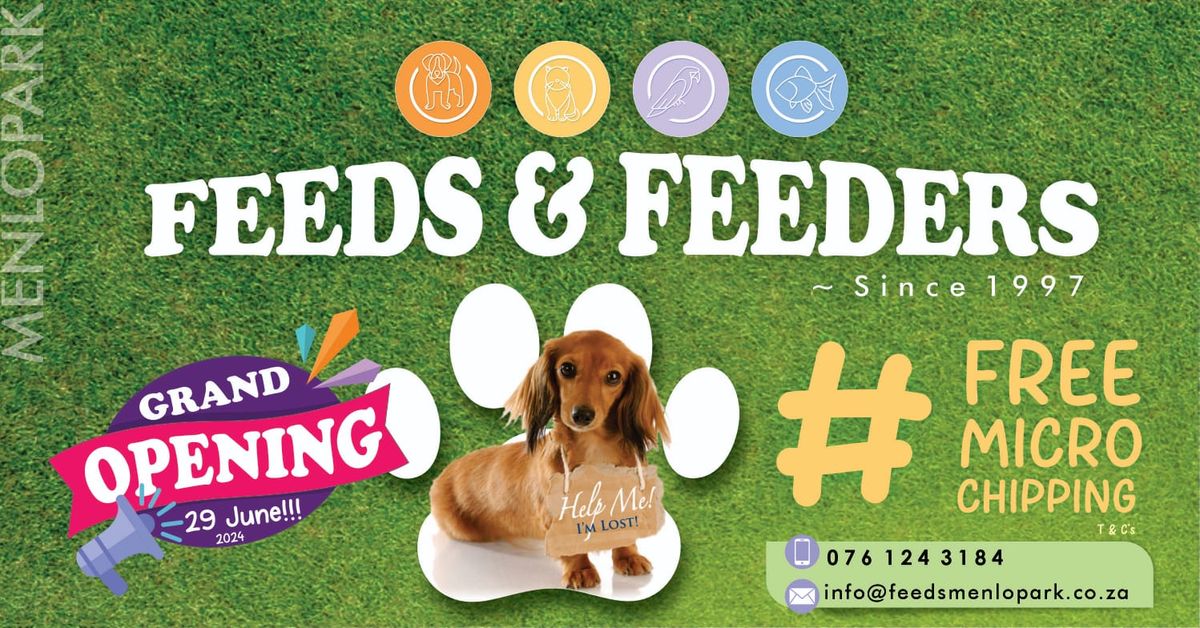 Grand Opening of Feeds and Feeders Menlopark - FREE Microchipping!