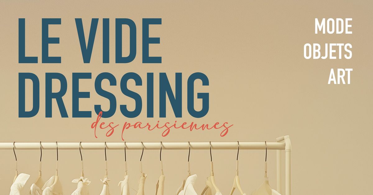 Le Vide-dressing des Parisiennes