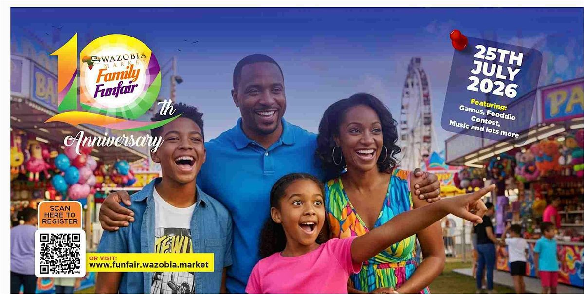 Wazobia Market Family Funfair 2026. Houston Texas
