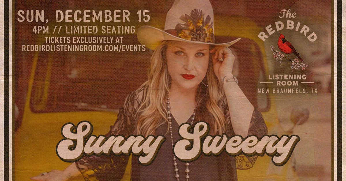 Sunny Sweeney @ The Redbird - 4 pm