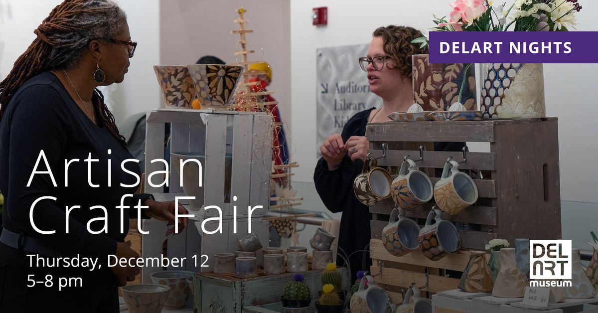 DelArt Nights: Artisan Craft Fair 