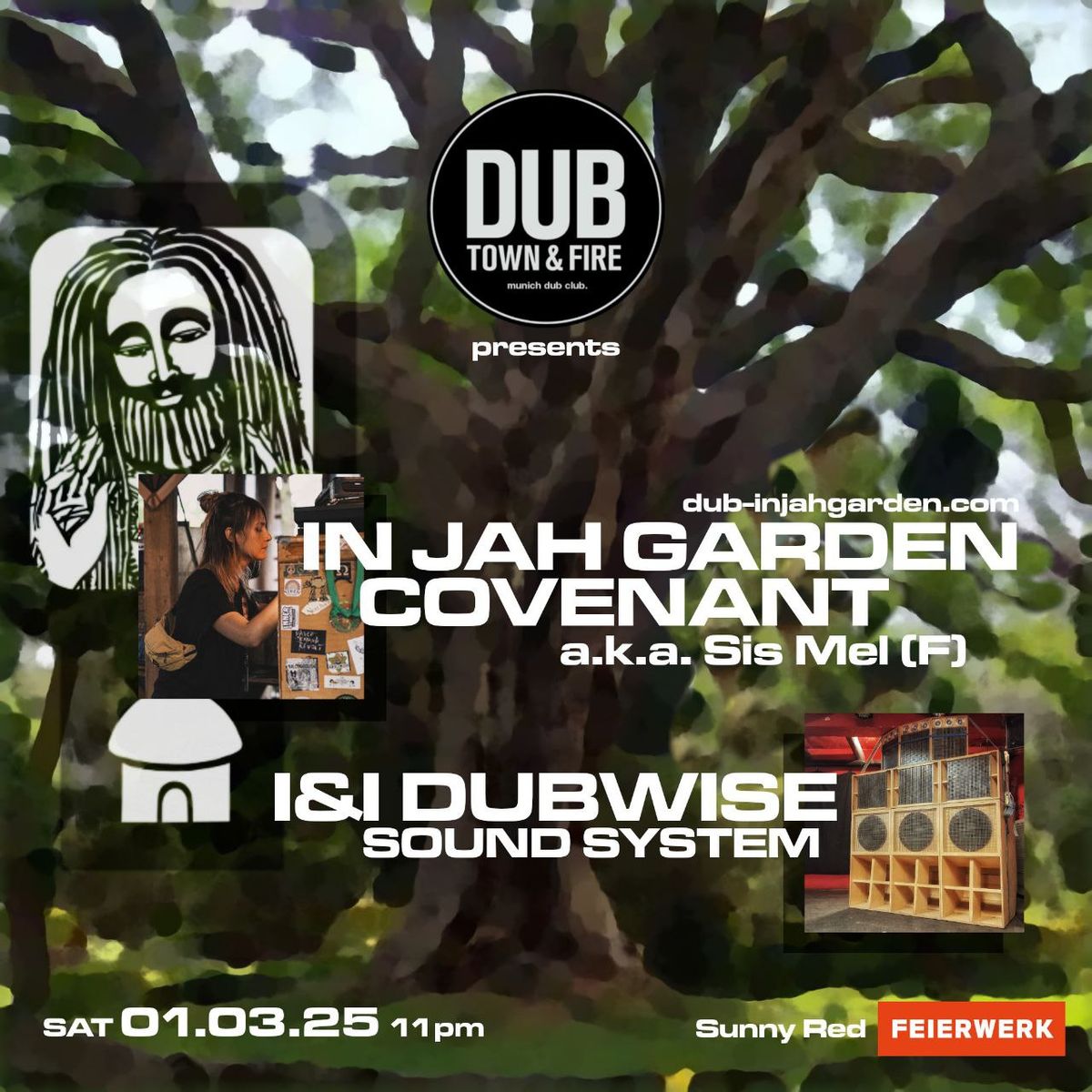 Dubtown&Fire: In Jah Garden Covenant aka Sis Mel (France) meets I&I Dubwise Soundsystem