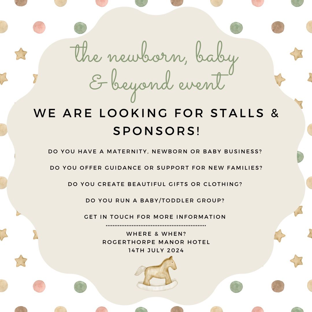The Newborn, Baby & Beyond Event - Yorkshire 