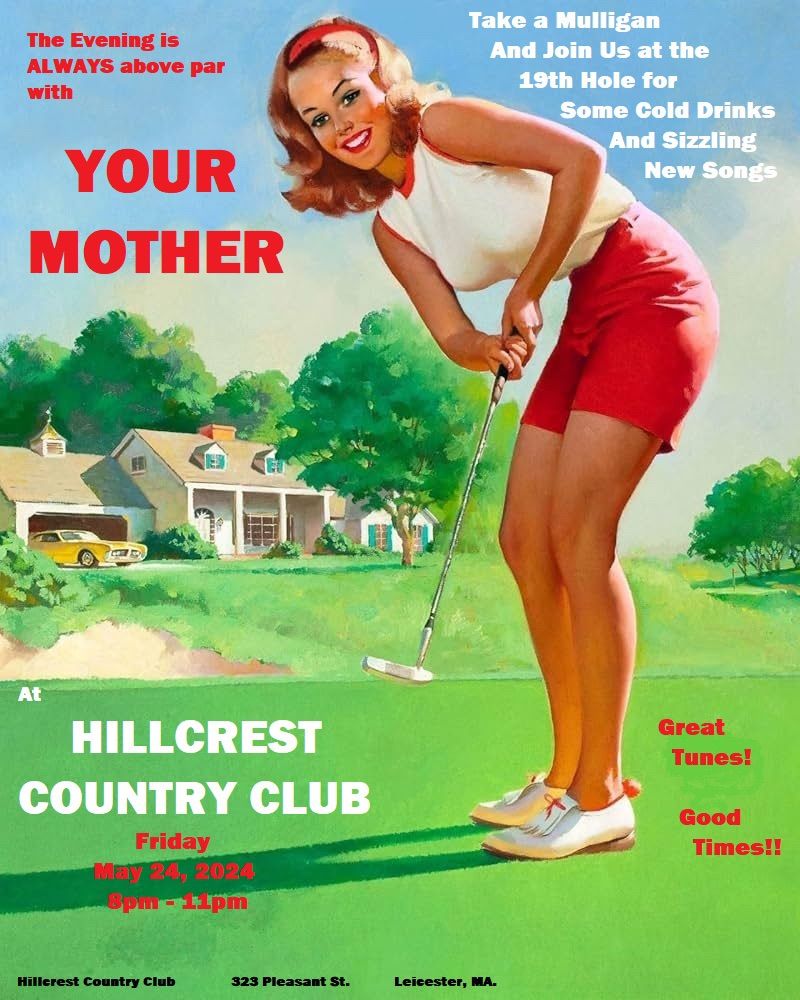 Your Mother Takes a Swing at Hillcrest