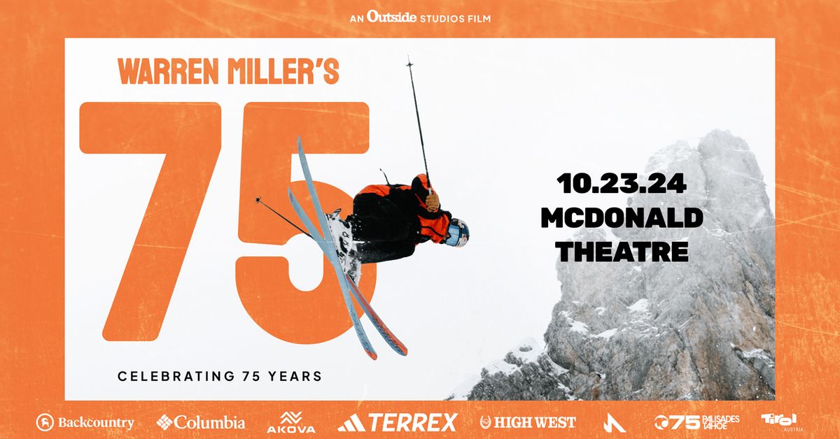 Warren Miller's "75" at McDonald Theatre