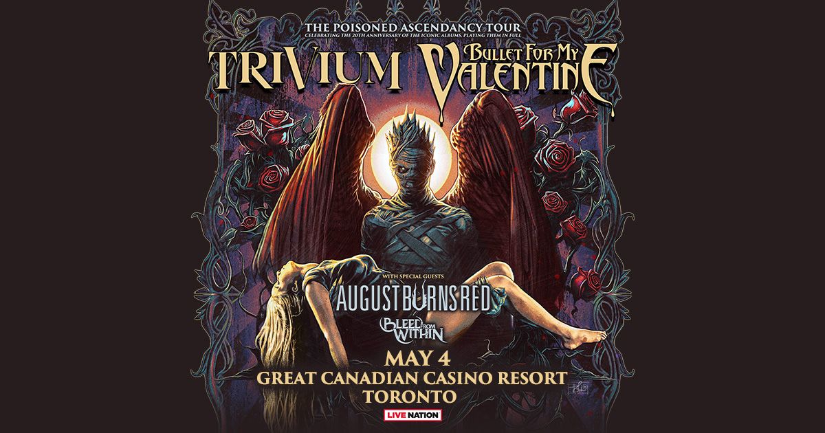 Trivium & Bullet for My Valentine: The Poisoned Ascendancy