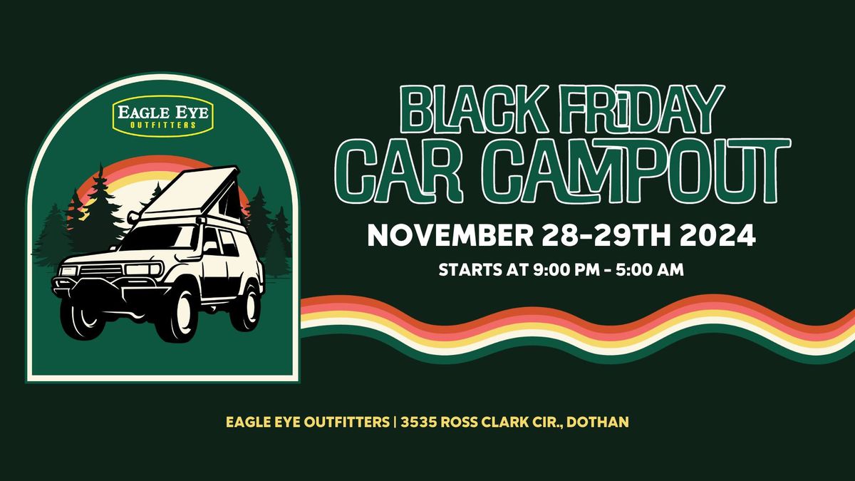 Car Campout at Eagle Eye Outfitters