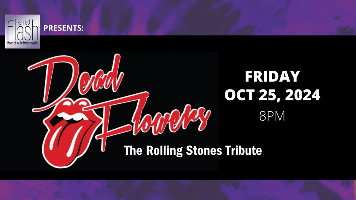 Dead Flowers: The Rolling Stones Tribute