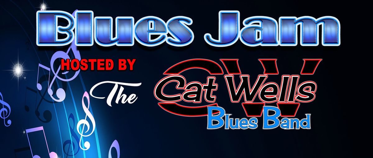 Blues Jam & Social With Your Host Cat Wells