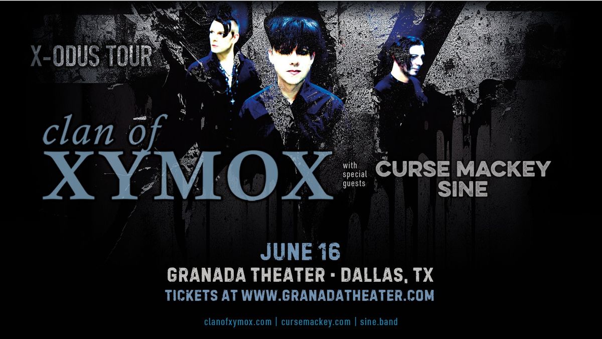 Clan of Xymox with Curse Mackey and SINE | Granada Theater | Dallas, TX