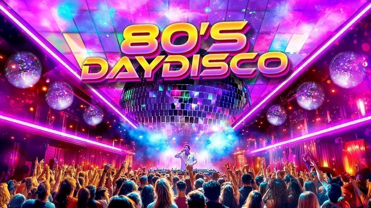 80s Day Disco: Rotherham \ud83e\udea9