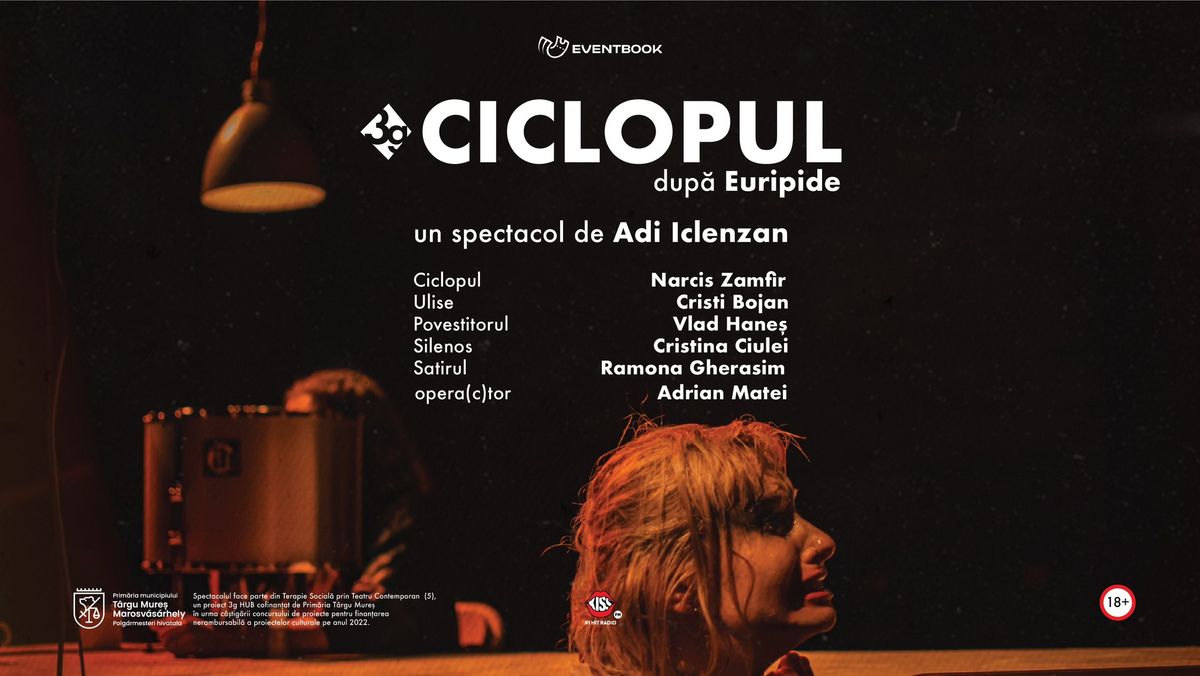 Ciclopul, dup\u0103 Euripide | r. Adi Iclenzan