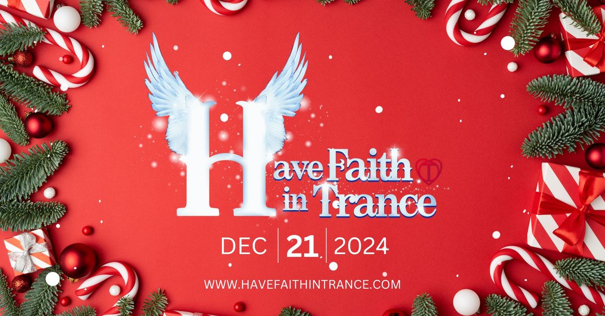 Have Faith in Trance Christmas Edition