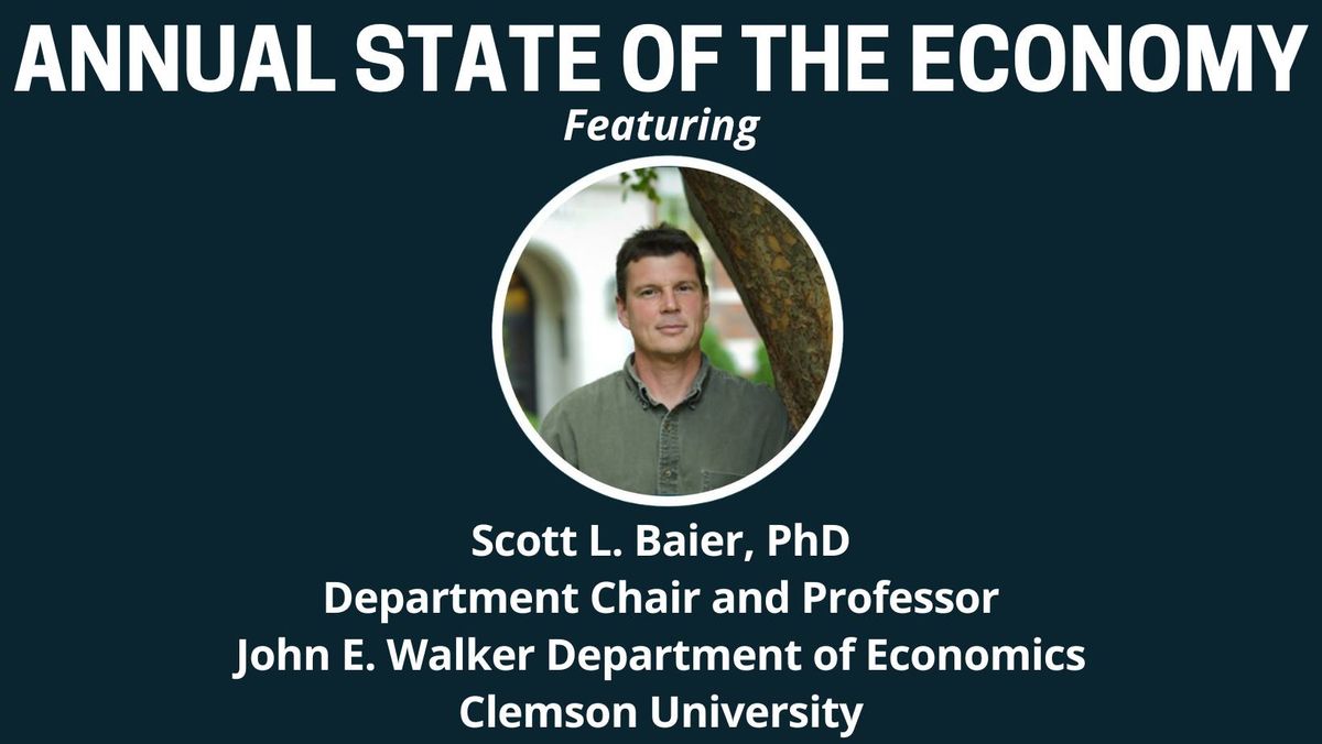 Annual State of the Economy Luncheon ~ Featuring Professor Scott L. Baier, PhD