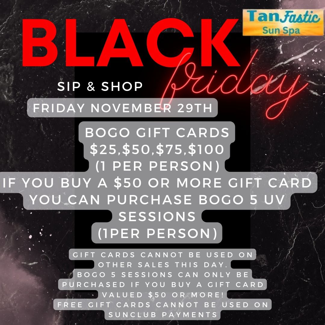 Wilkes-Barre Tanfastic Black Friday Bogo Gift Card Sip & Shop