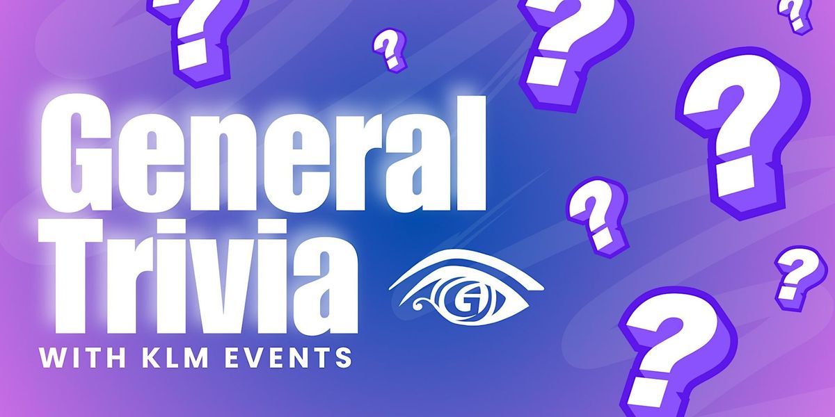 Monthly General Trivia with KLM Events (Free)