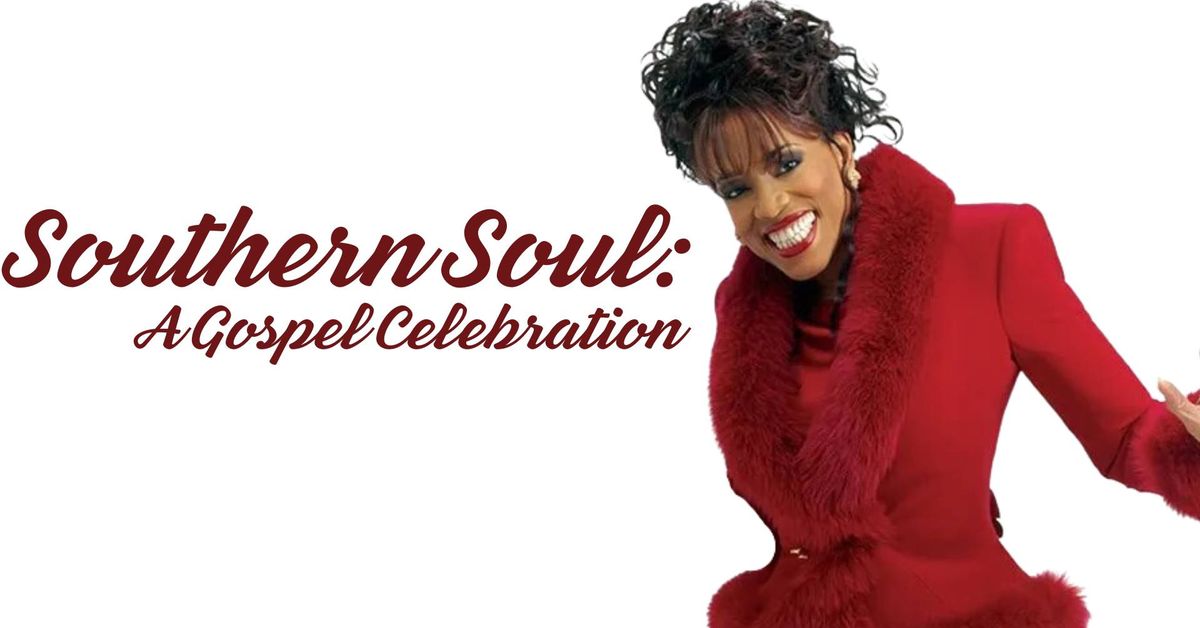 Southern Soul: A Gospel Celebration