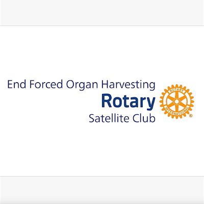End Forced Organ Harvesting  Rotary Satellite Club