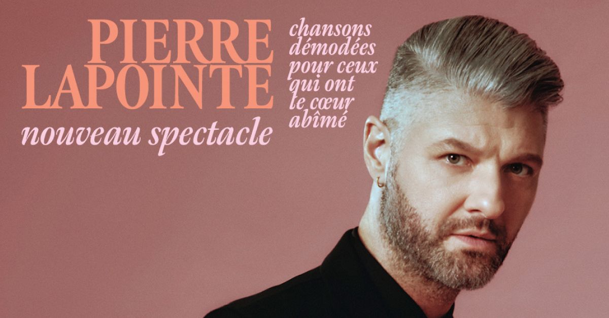 Les chansons d\u00e9mod\u00e9es pour ceux qui ont le coeur abim\u00e9 de Pierre Lapointe sur sc\u00e8ne | Gatineau