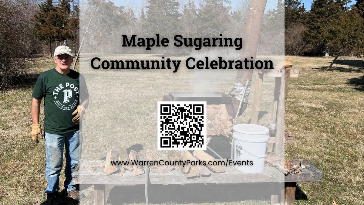 Maple Sugaring: Community Celebration