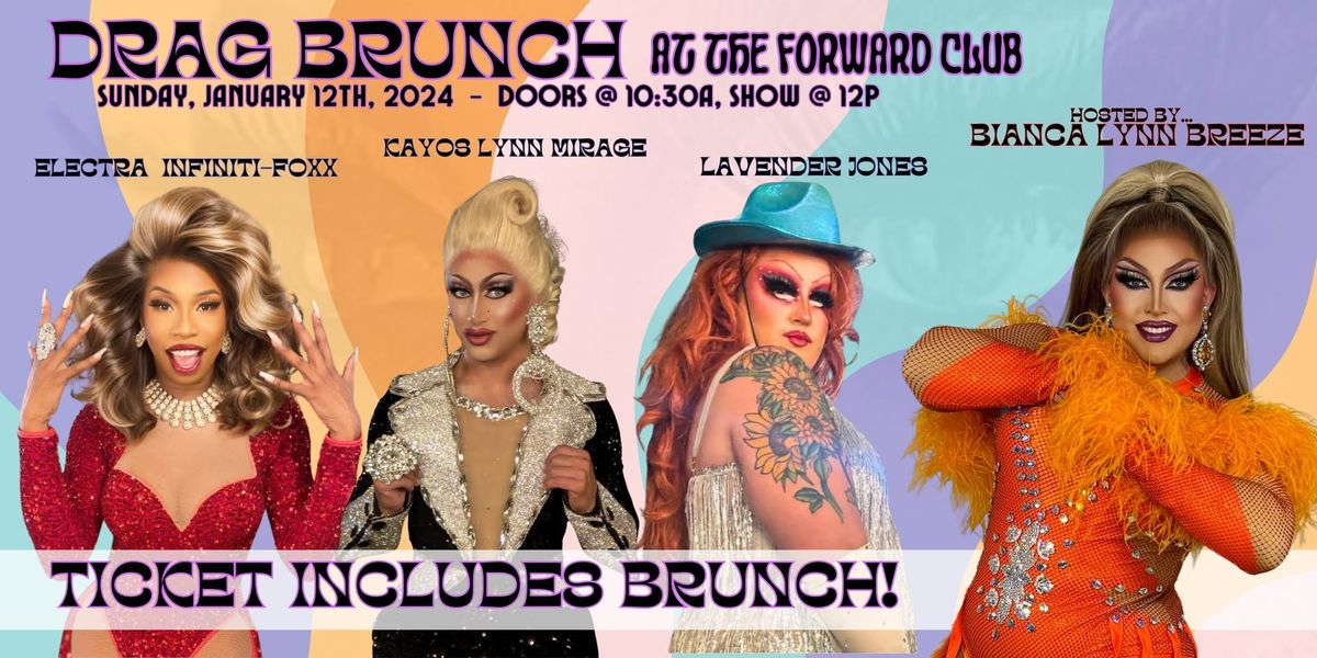 DRAG BRUNCH AT THE FORWARD CLUB