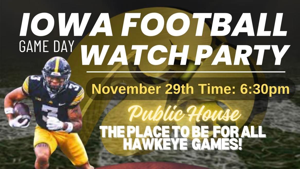 Iowa Hawkeye Football Watch Party!