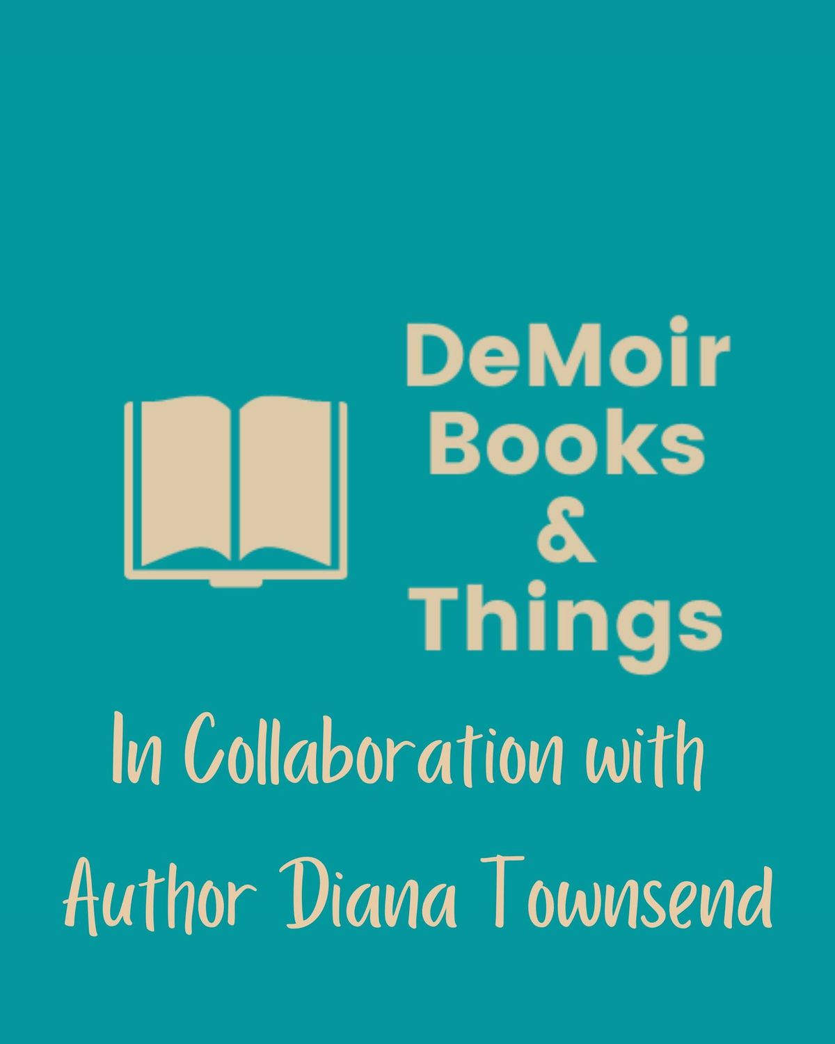 DeMoir Books Grand Reopening w Author Diana Townsend