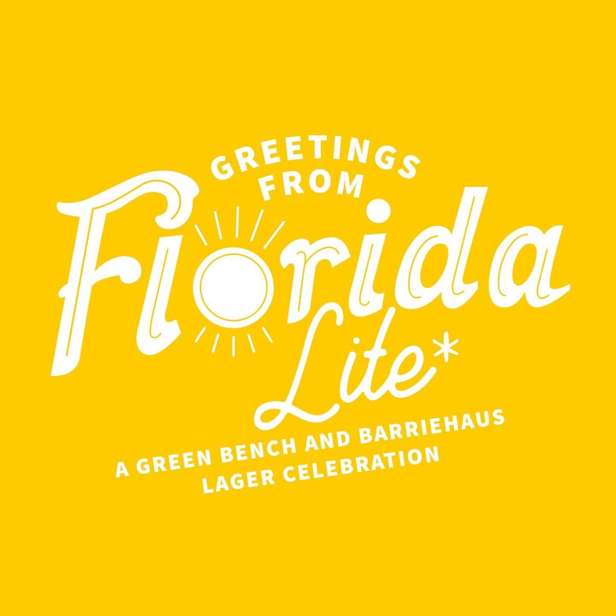 Greetings from Florida Celebration of Lagers Lite*