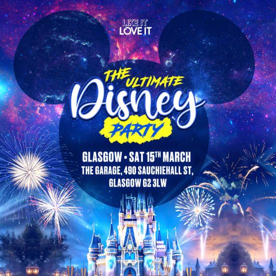 The Ultimate Disney Party - Glasgow