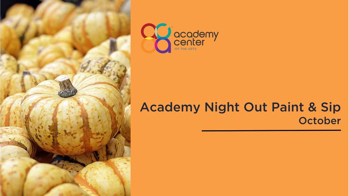 Academy Paint Night : Paint & Sip October