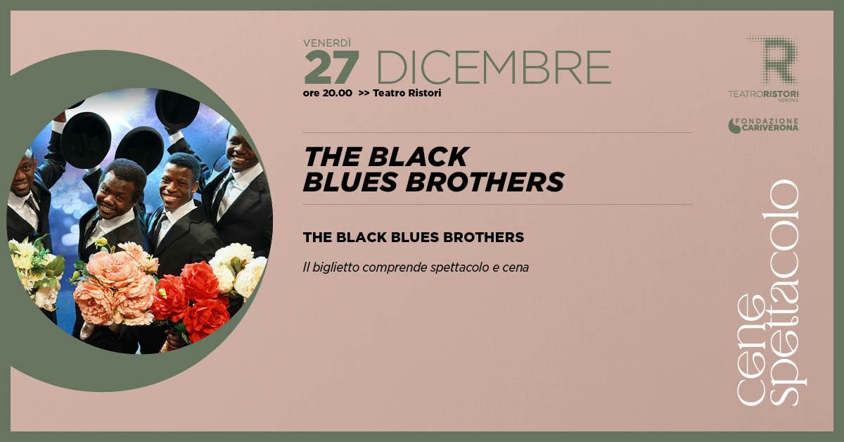 The Black Blues Brothers - Cena spettacolo