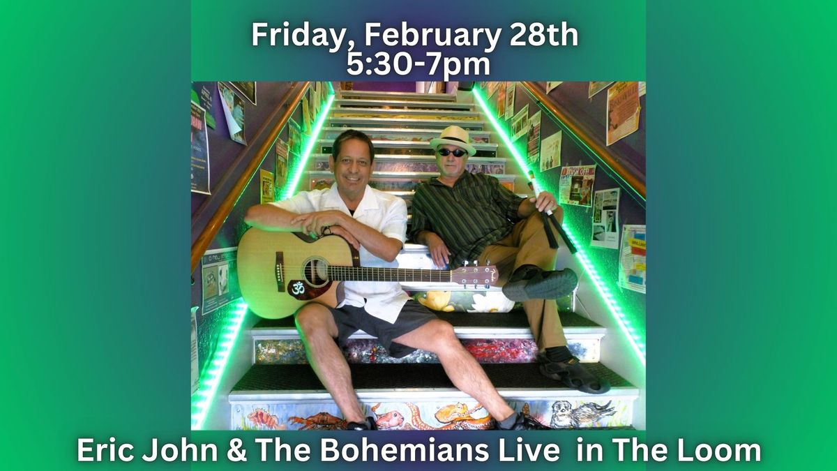 Eric John & The Bohemians Live at The Loom