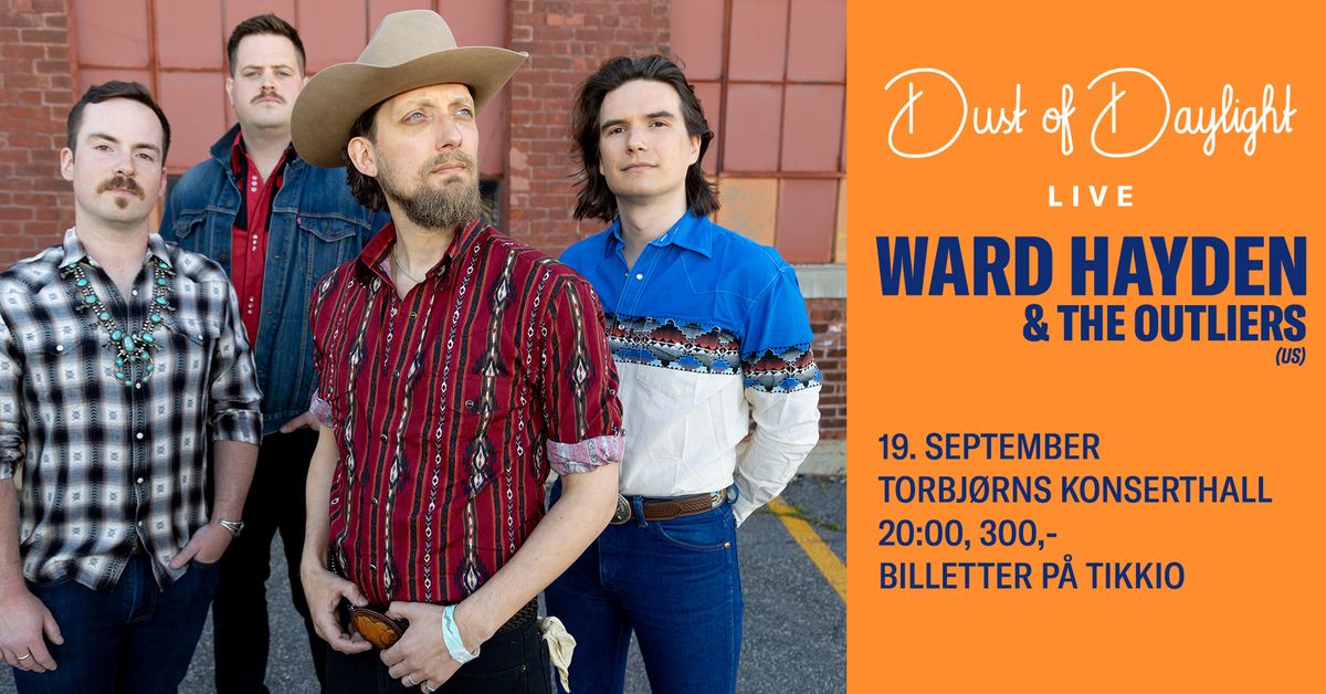 Ward Hayden & The Outliers | Live i Torbj\u00f8rns Konserthall