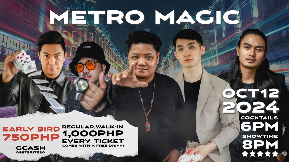 Metro Magic at O2! OCTOBER 12, 2024