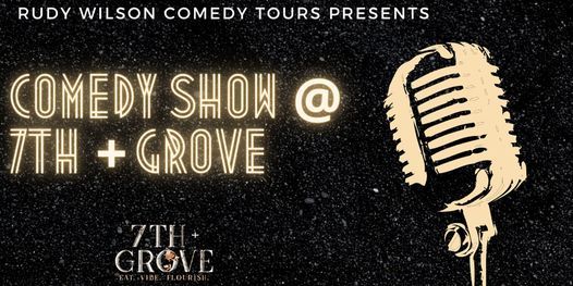 Comedy Show at 7th & Grove (Ybor City)