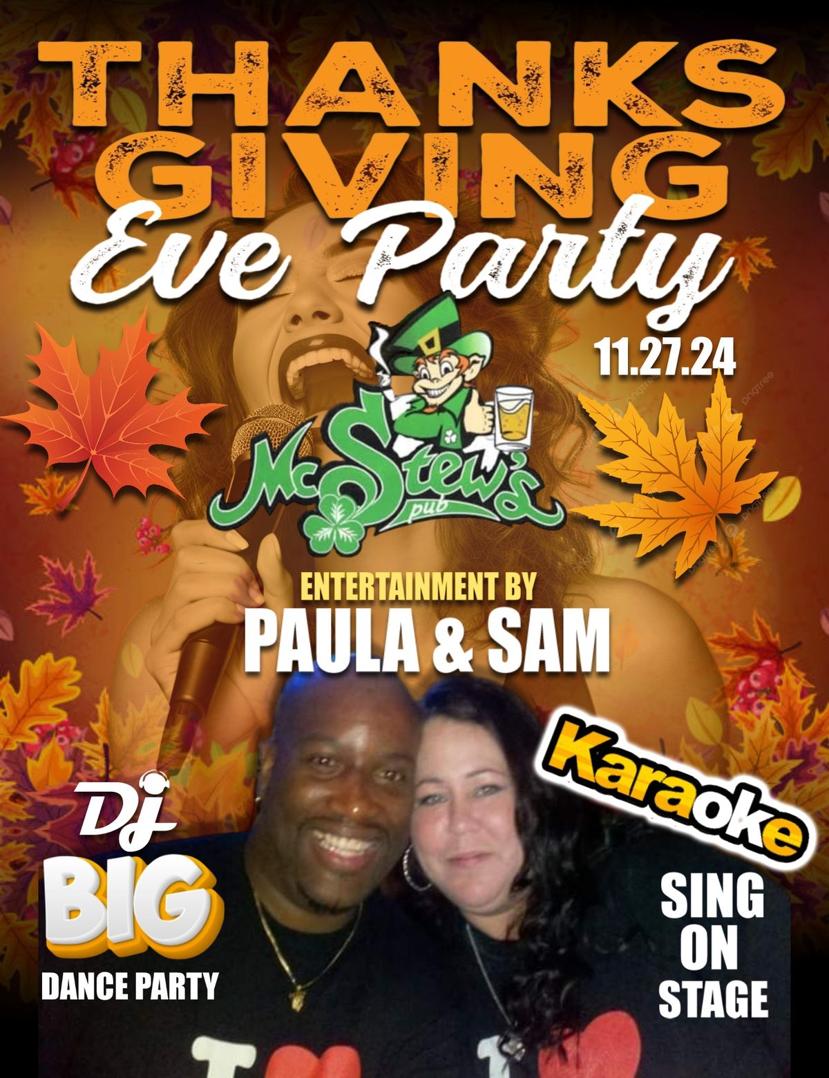 Thanksgiving Eve, Paula & Sam\u2019s DJ Dance\/Karaoke Party  