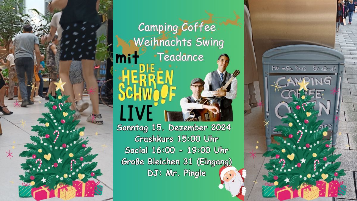 Die Herren Schwoof beim Camping Coffee Weihnachts Swing Teadance