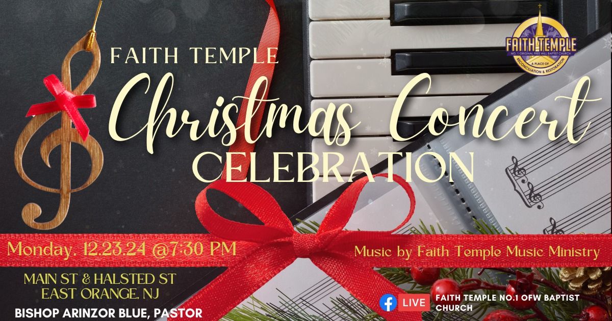 Faith Temple Christmas Concert Celebration