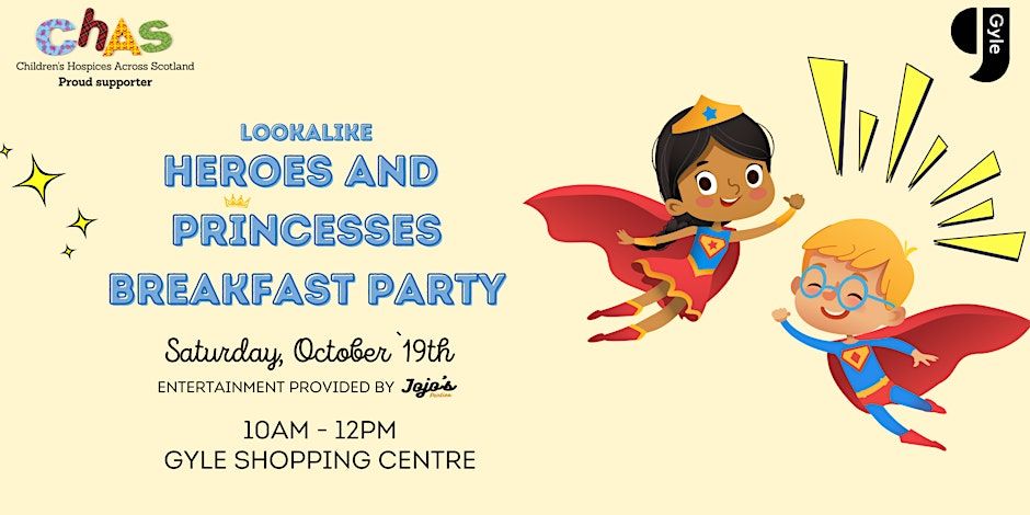 CHAS Heroes and Princesses Breakfast Party